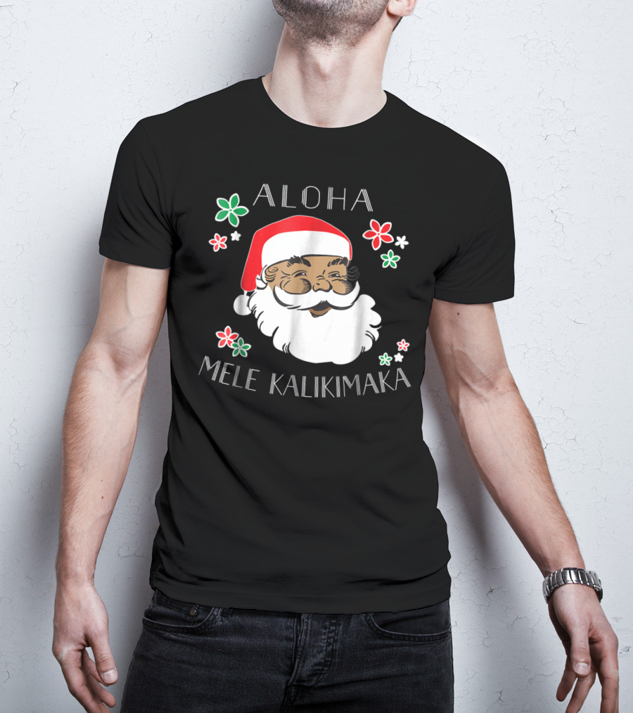 Aloha Mele Kalikimaka Santa With Flowers T-Shirt