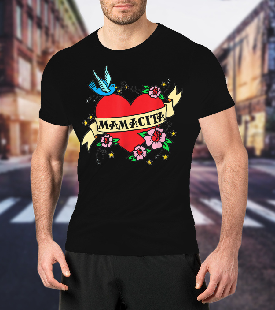I Love My Mamacita Great For Hispanic Heart With Flowers And Bird T-Shirt