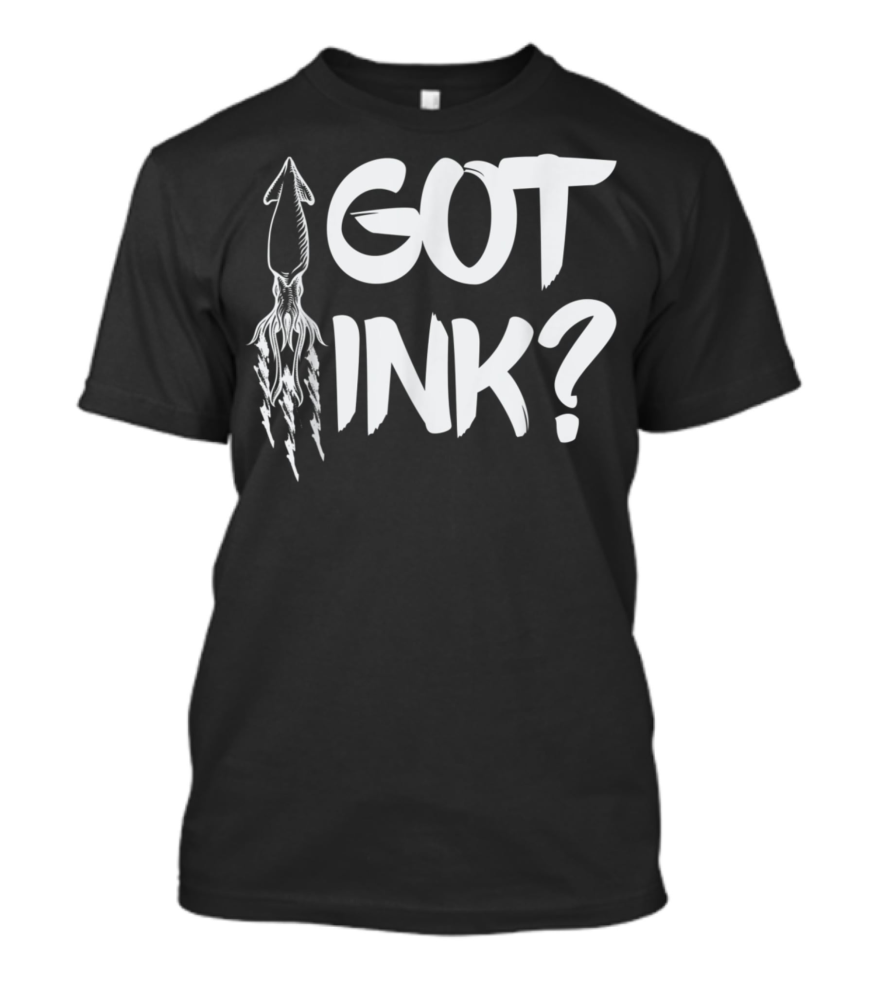 Got Ink Squid Tattoo Humor Pun Seafood T-Shirt