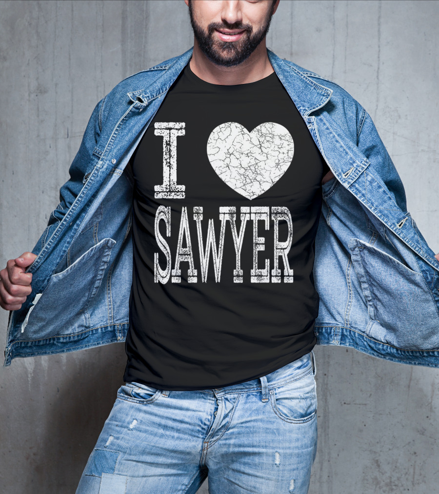 I Love Sawyer Valentine Boyfriend Son Husband Heart T-Shirt