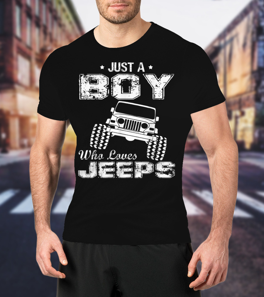 Just A Boy Who Loves Driving Jeeps T-Shirt