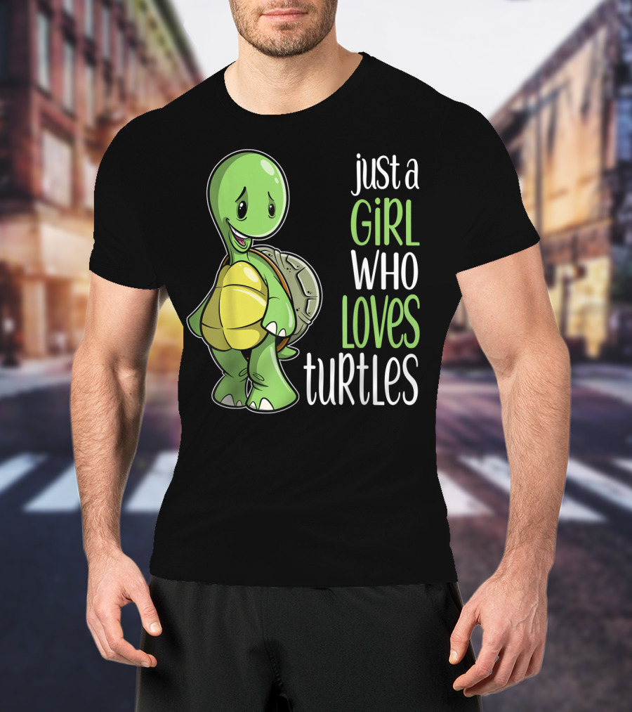 Just A Girl Who Loves Turtles Cute Cartoon T-Shirt