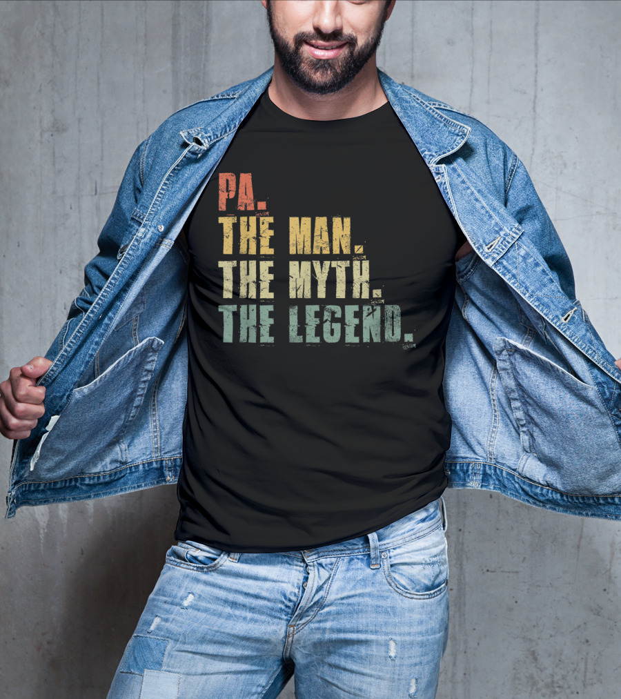 PA The Man The Myth The Legend Men's Funny Father's T-Shirt