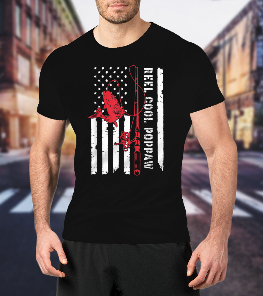 Reel Cool Poppaw Fishing Rod Father American Flag Fish T-Shirt