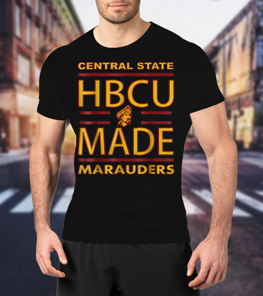 Central State HBCU Made Marauders T-Shirt