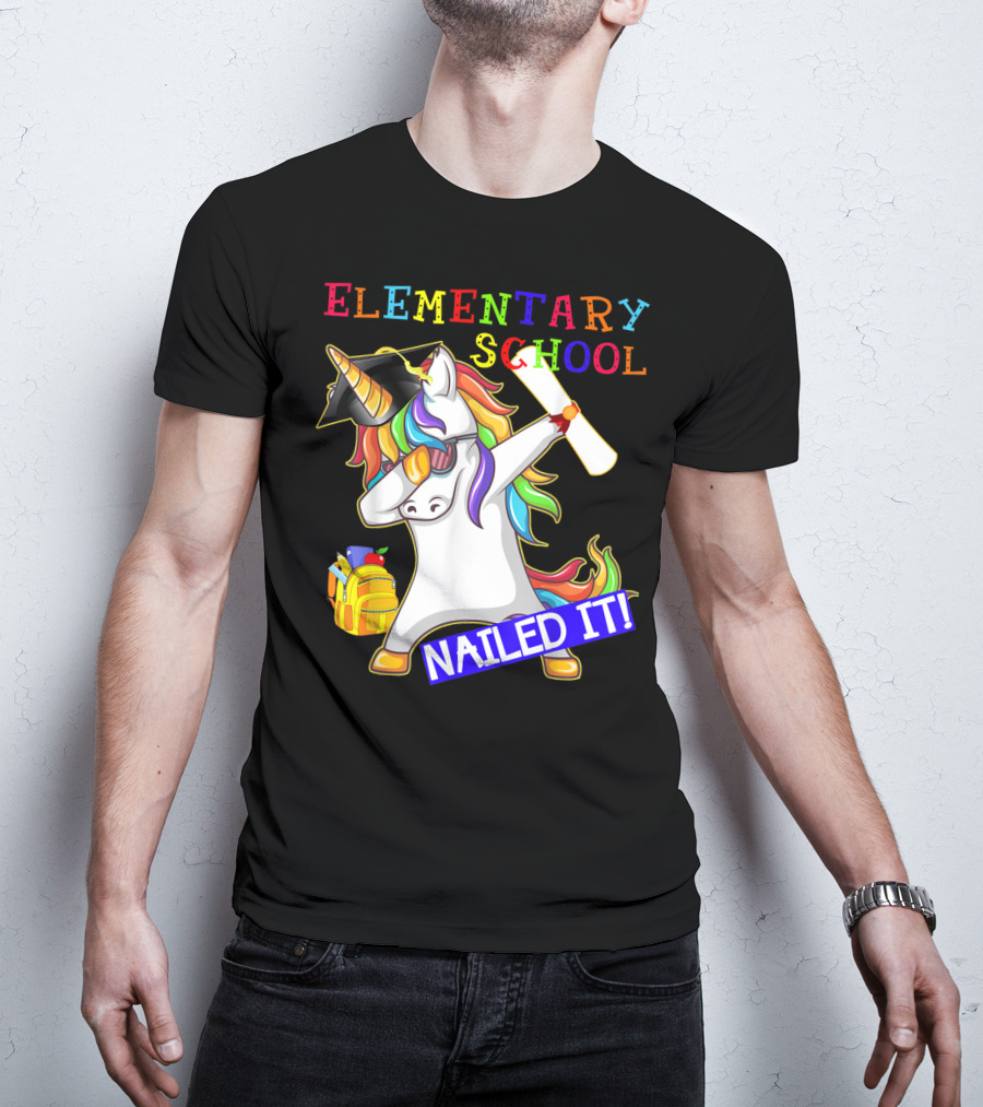 Elementary School Dabbing Unicorn Graduation Nailed It T-Shirt