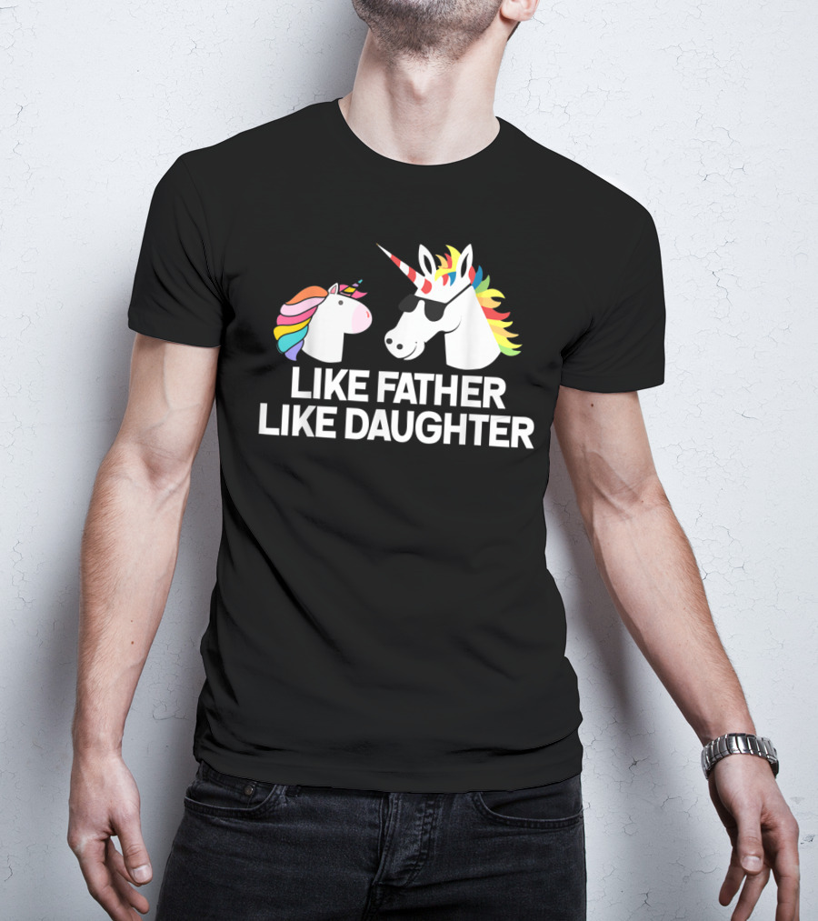 Like Father Like Daughter Unicorn Matching Rainbow Mane T-Shirt