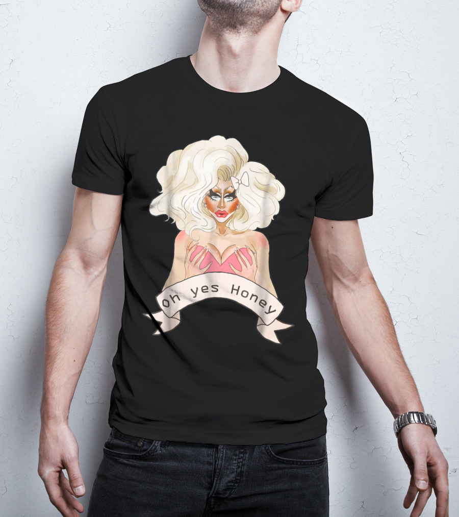 Oh Yes Honey Drag Queen Doll Face T-Shirt