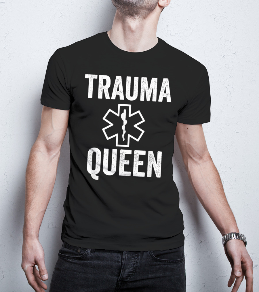 TRAUMA QUEEN EMT Paramedic Star Of Life T-Shirt