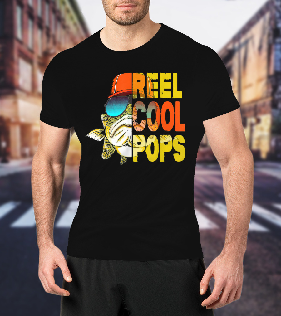 Father's Day Fishing Reel Cool Pops Sunglasses Hat Fish T-Shirt