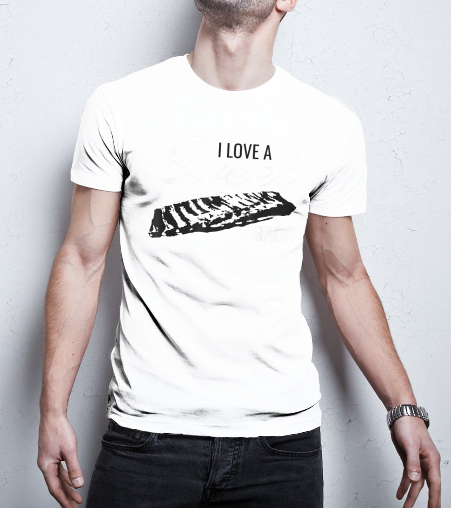 BBQ Love I Love A Sweet Rack T-Shirt