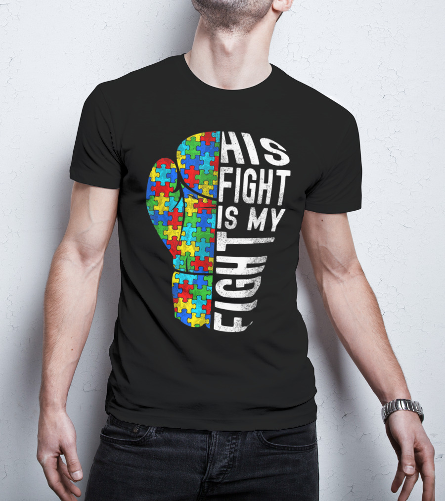 His Fight Is My Fight Autism Awareness Puzzle Boxing Glove T-Shirt