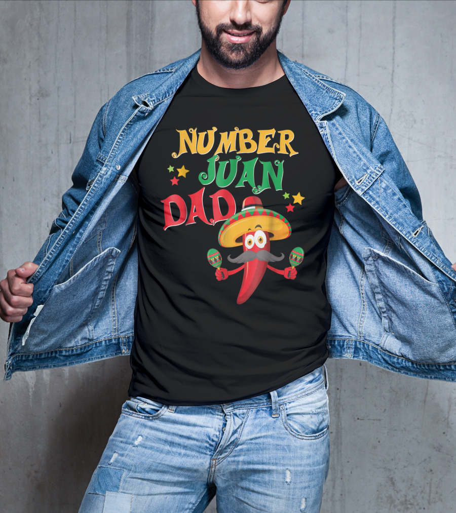 Number Juan Dad Funny Spanish Mexican Pepper Sombrero Maracas T-Shirt