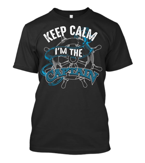Keep Calm I'm The Captain Nautical Steering Wheel T-Shirt