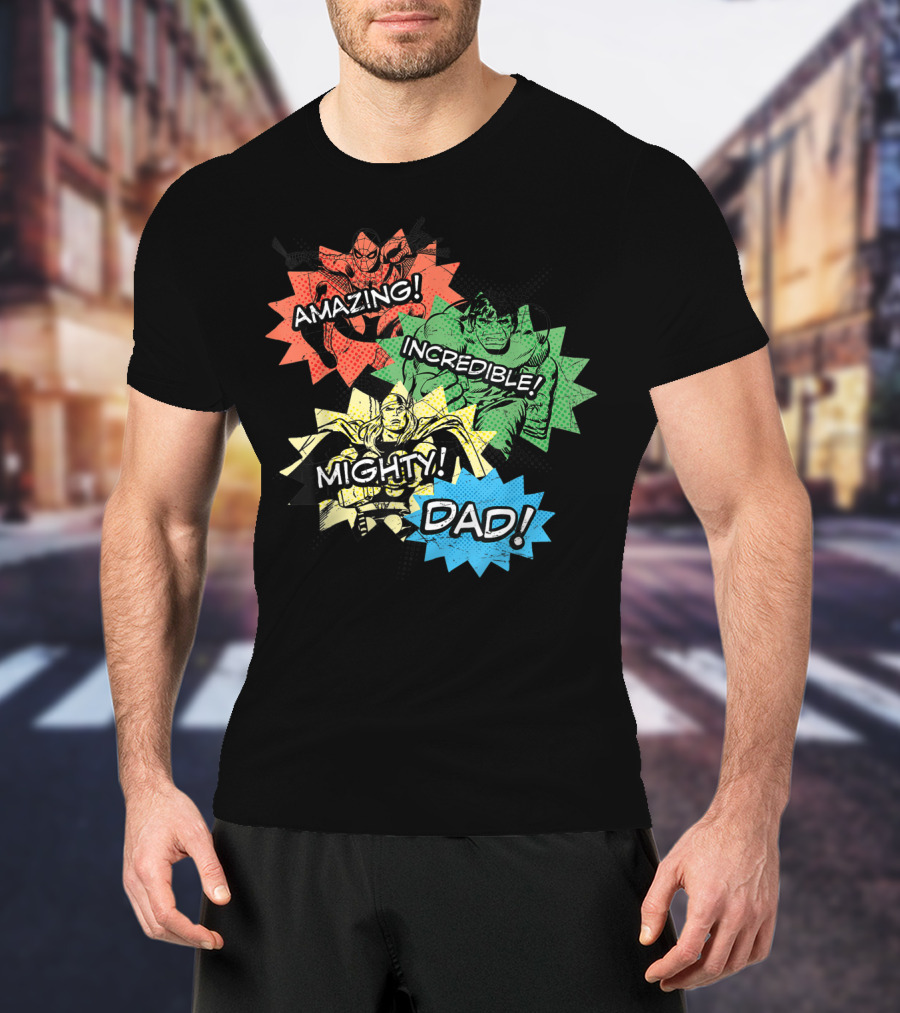 Amazing Incredible Mighty Dad Marvel Super Hero T-Shirt