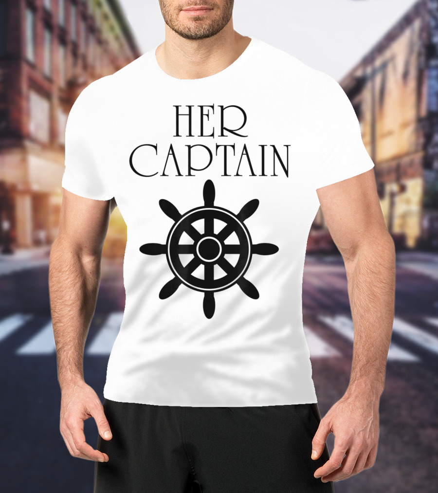 Mens Funny Cruise Her Captain His Anchor Couple Nautical Wheel T-Shirt