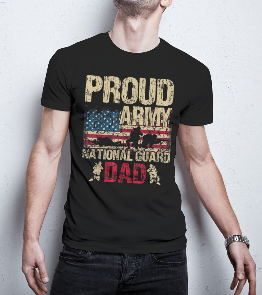 Proud Army National Guard Dad American Flag Soldiers T-Shirt