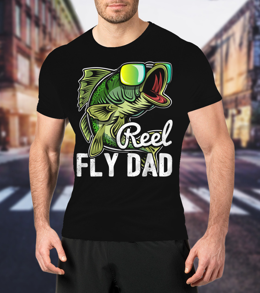 Reel Fly Dad Fishing Sunglasses Bass Fly Fishing T-Shirt