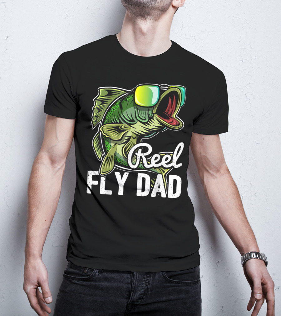 Reel Fly Dad Fishing Sunglasses Bass Fly Fishing T-Shirt