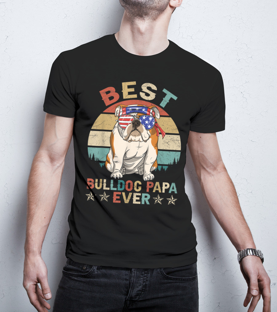 Best Bulldog Papa Ever Vintage Patriotic American Flag Dog T-Shirt