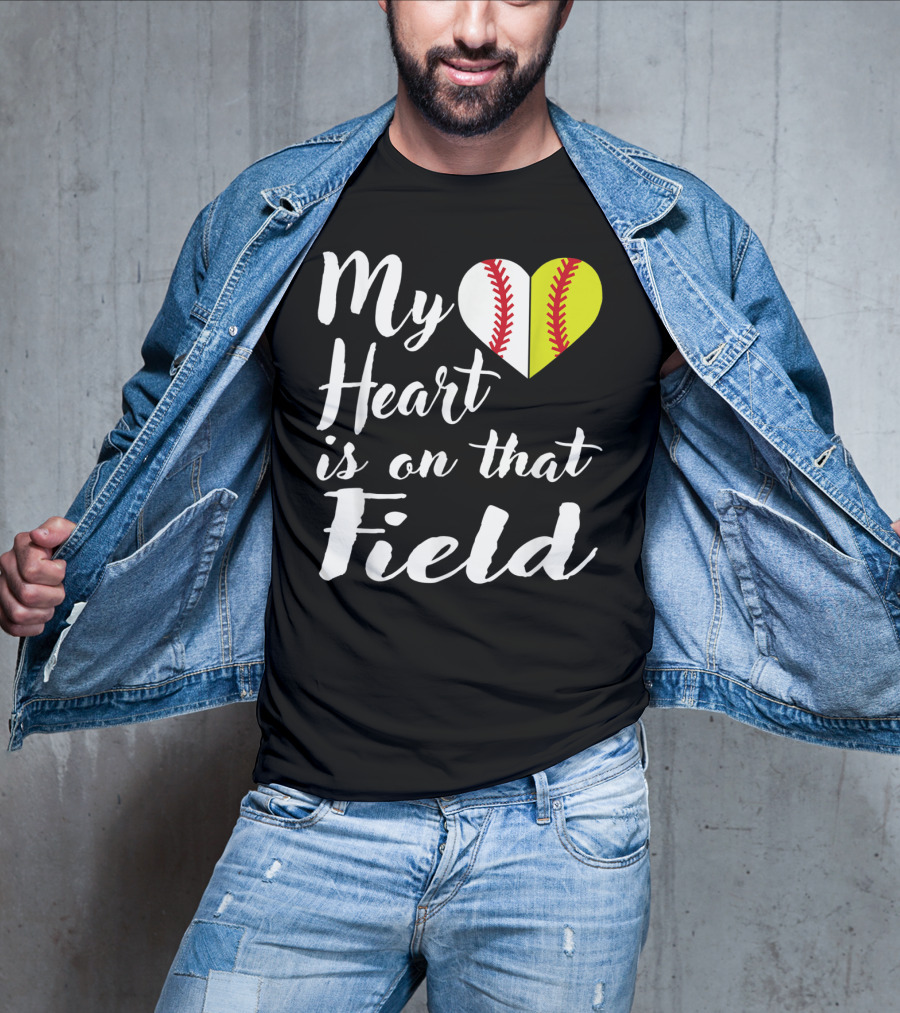 My Heart Is On That Field Baseball Softball Split Heart T-Shirt