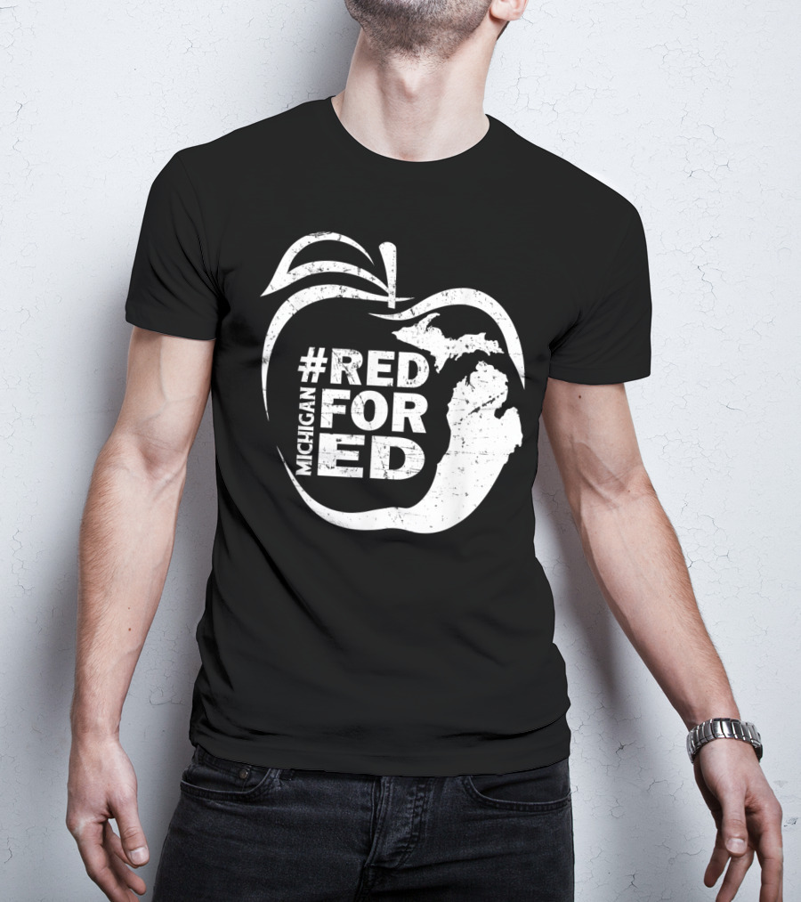 Michigan Teachers Apple #RedForEd Campaign T-Shirt