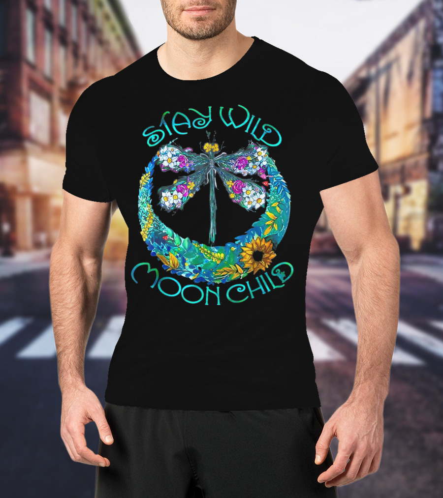 Stay Wild Moon Child Dragonfly In Floral Crescent Moon T-Shirt