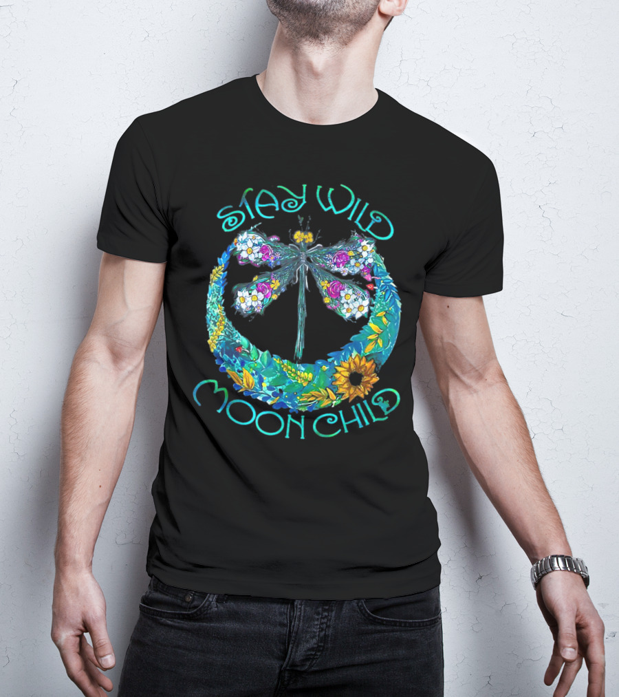 Stay Wild Moon Child Dragonfly In Floral Crescent Moon T-Shirt