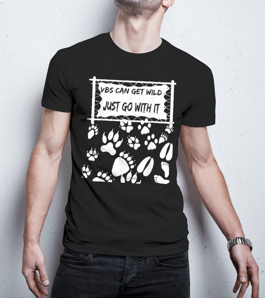VBS Can Get Wild Just Go With It Animal Footprints Fence T-Shirt