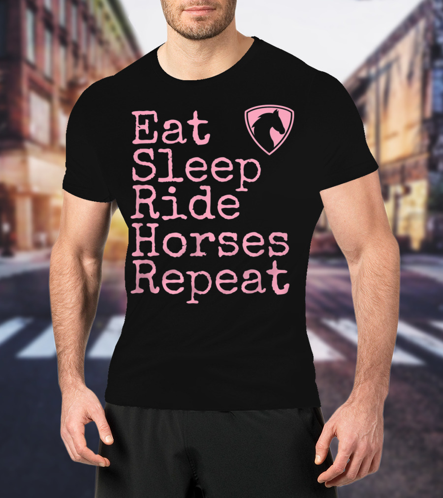 Eat Sleep Ride Horses Repeat Funny Horse Lover T-Shirt