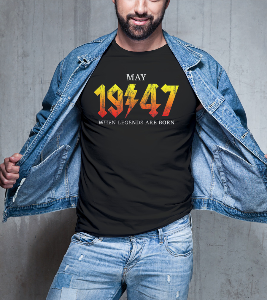 May 1947 When Legends Are Born Classic Rock T-Shirt