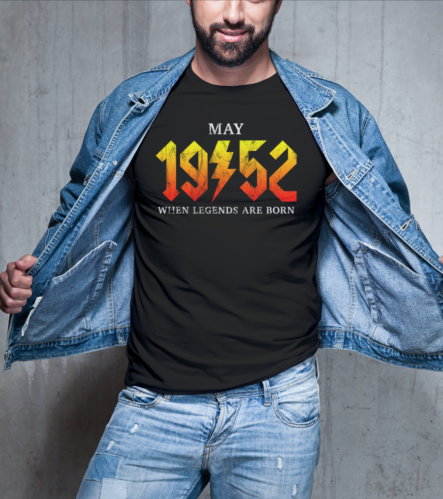 May 1952 When Legends Are Born Classic Rock T-Shirt