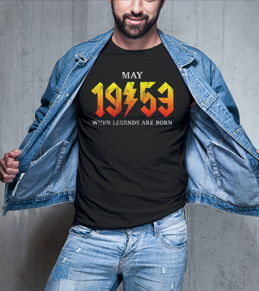 May 1953 When Legends Are Born T-Shirt