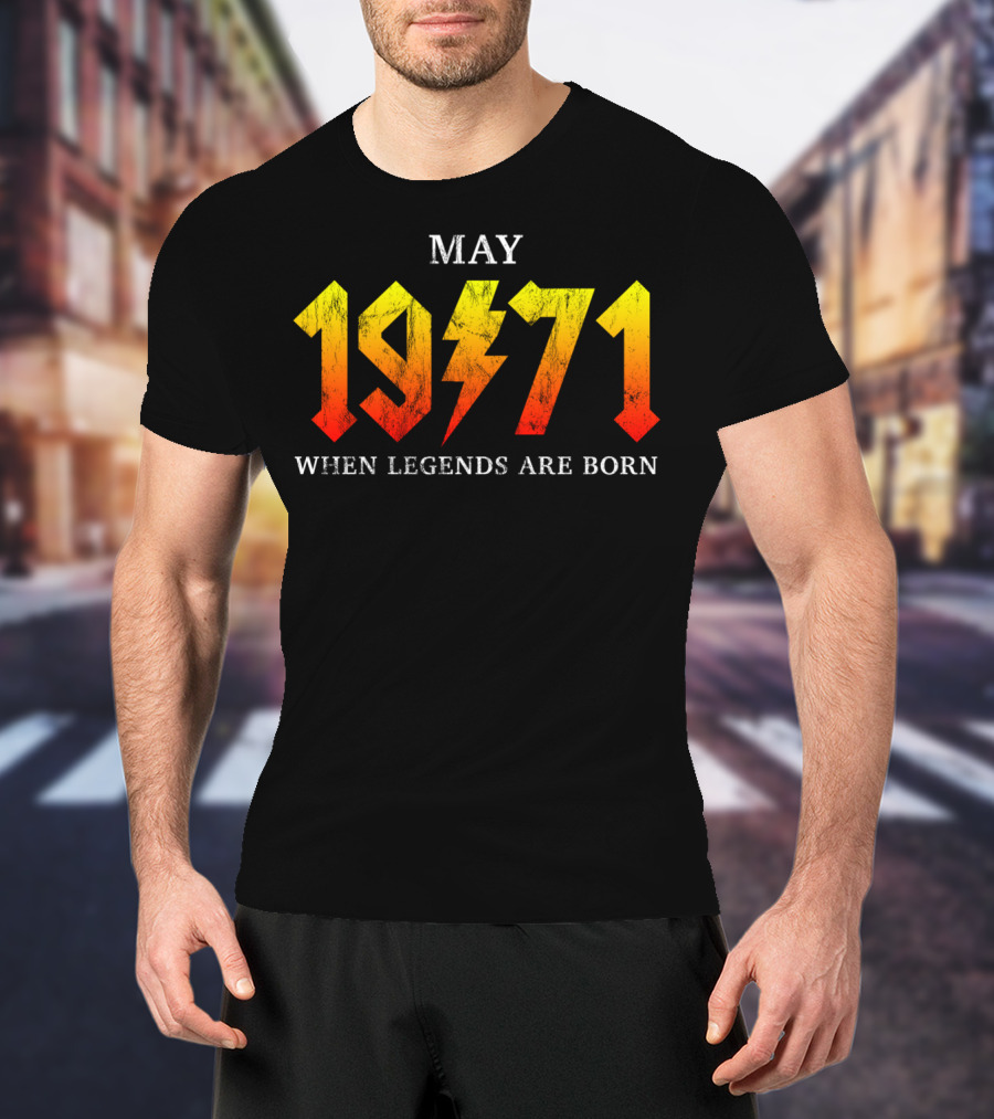 May 1971 Classic Rock Legend When Legends Are Born T-Shirt