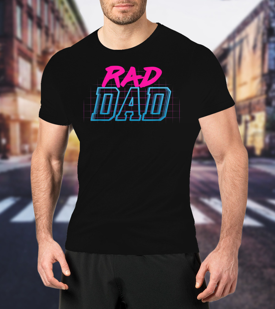 Rad Dad Retro 1980s Neon Vibes T-Shirt