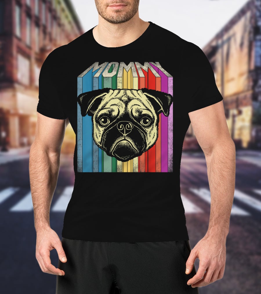 Mommy Pug Dog Retro Rainbow Stripes T-Shirt