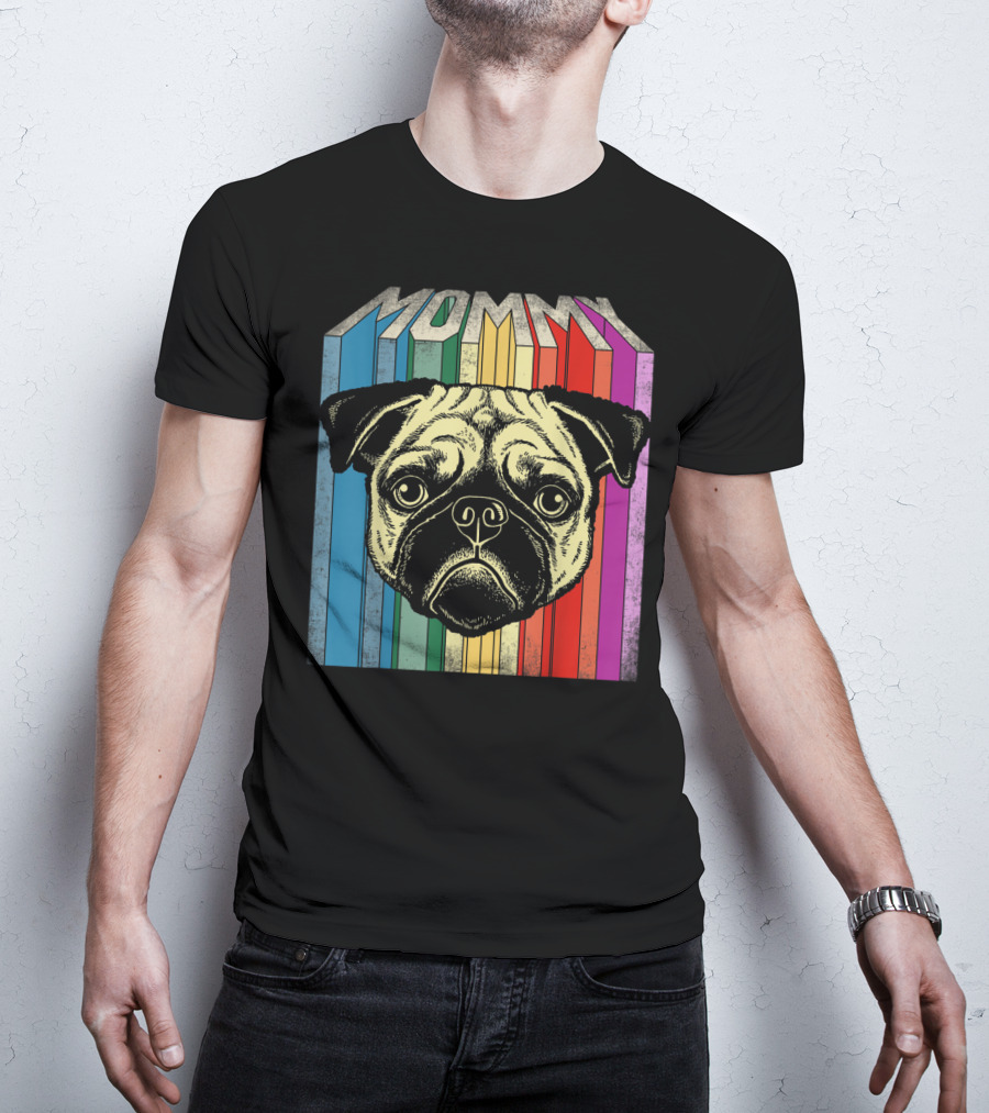 Mommy Pug Dog Retro Rainbow Stripes T-Shirt