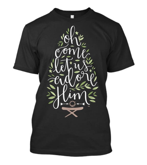 Oh Come Let Us Adore Him Baby Jesus Christmas Christian T-Shirt