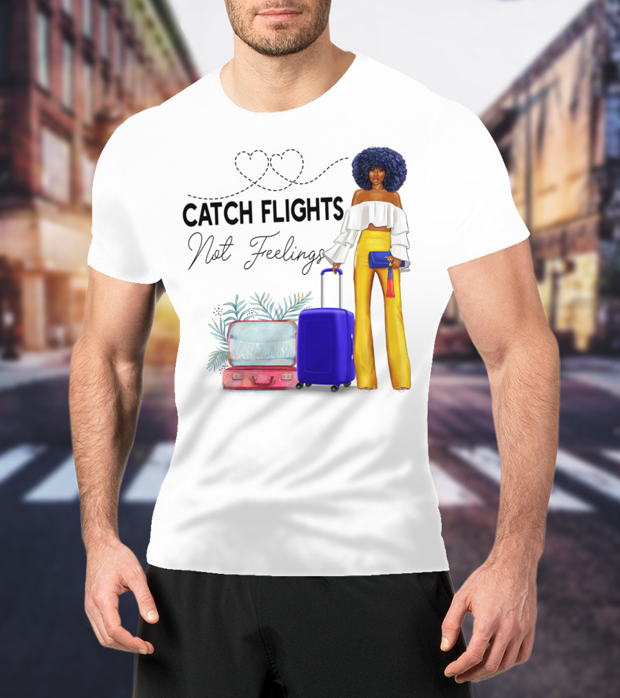 Black Woman Catch Flights Not Feelings Luggage Curls Yellow Pants Fashion T-Shirt