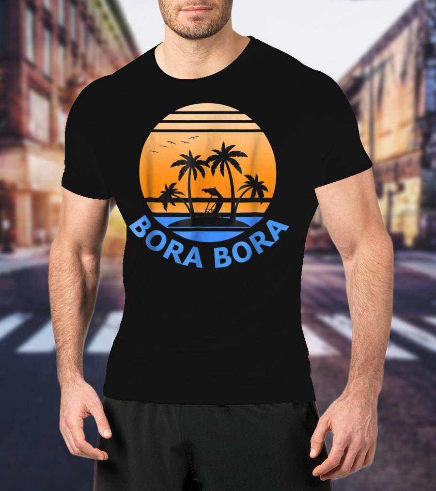 Bora Bora Paradise Island Sunset Vacation T-Shirt