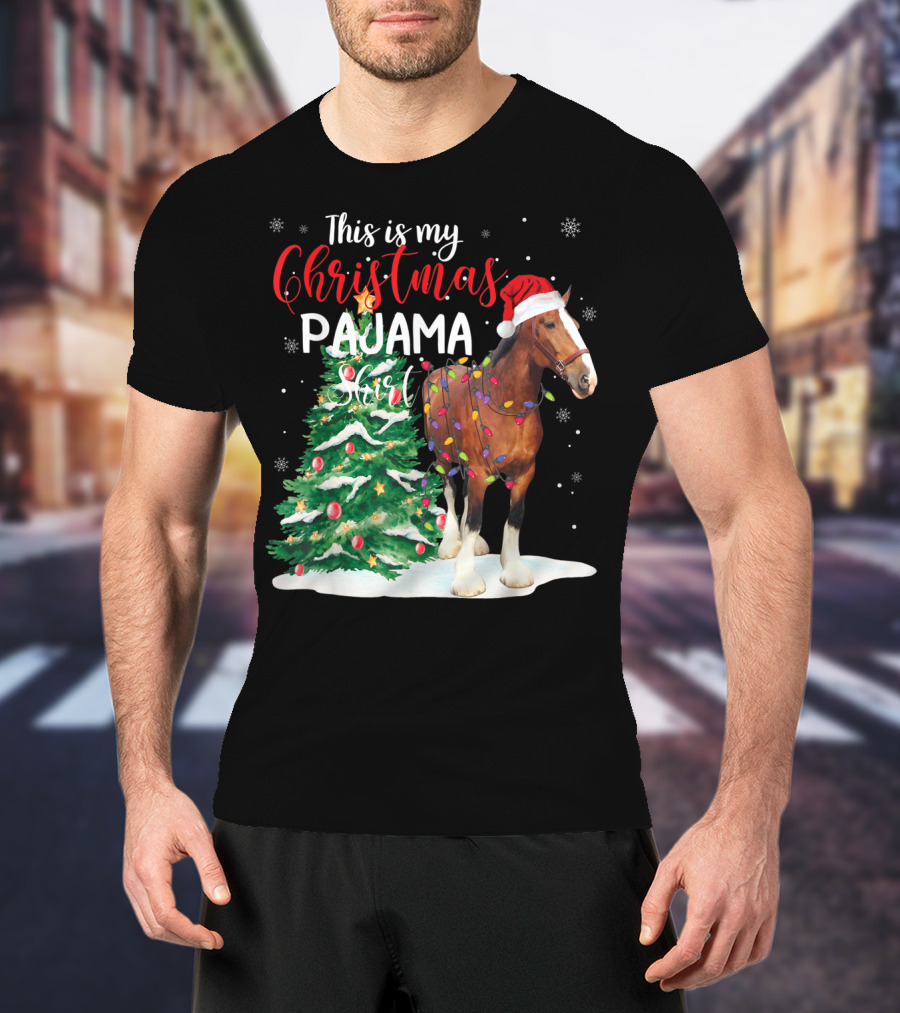 This Is My Christmas Pajama Clydesdale Horse T-Shirt