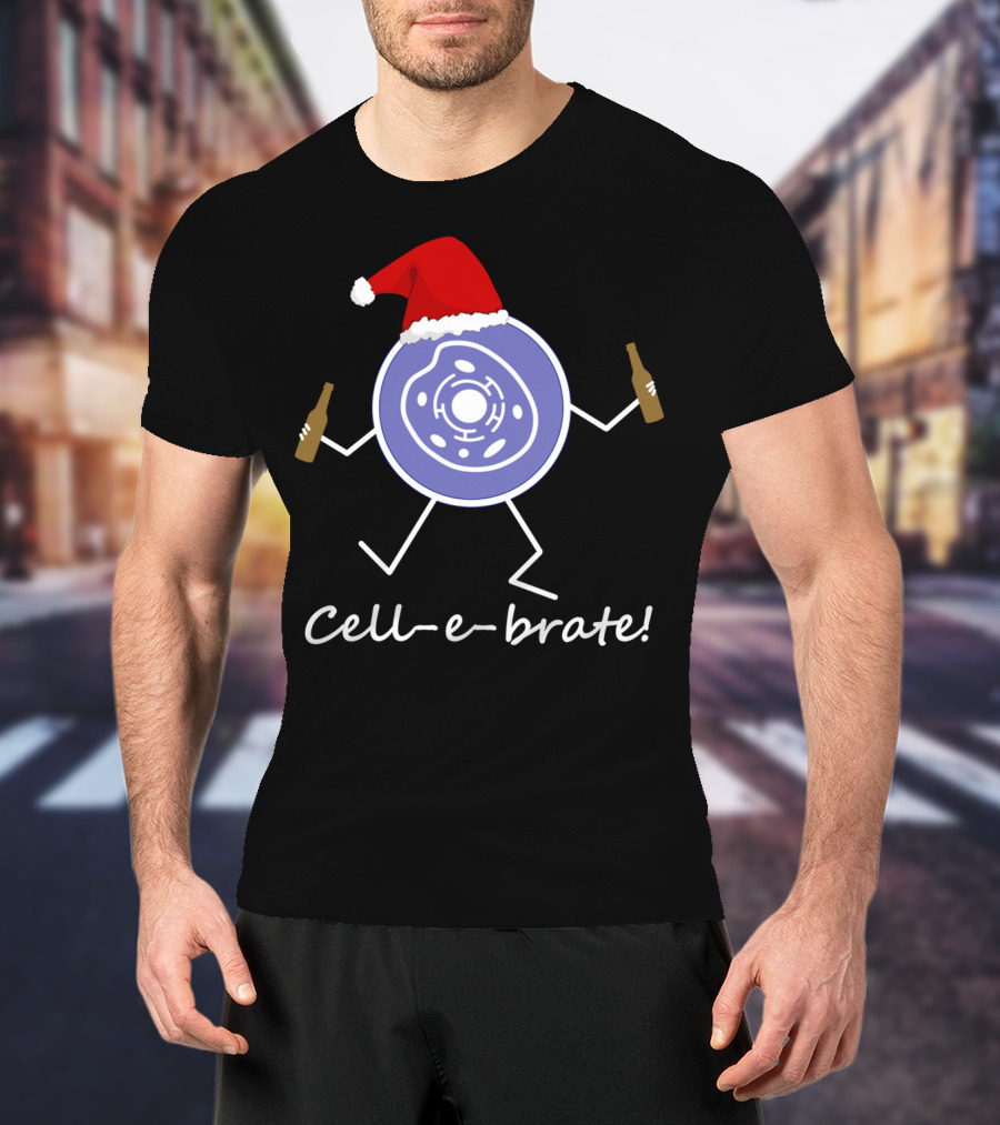 Cell-e-brate Funny Biology Cell Celebrate Christmas T-Shirt