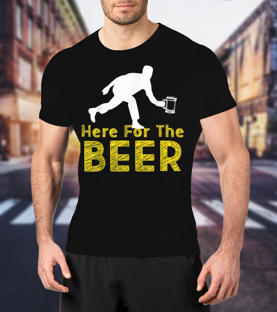 Funny Bowling Hobby Here For The Beer Drinking T-Shirt