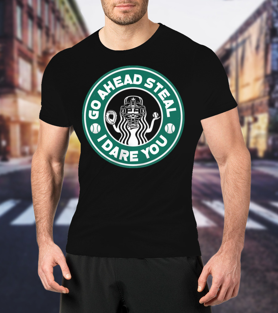 Go Ahead Steal I Dare You Catcher Baseball Softball T-Shirt