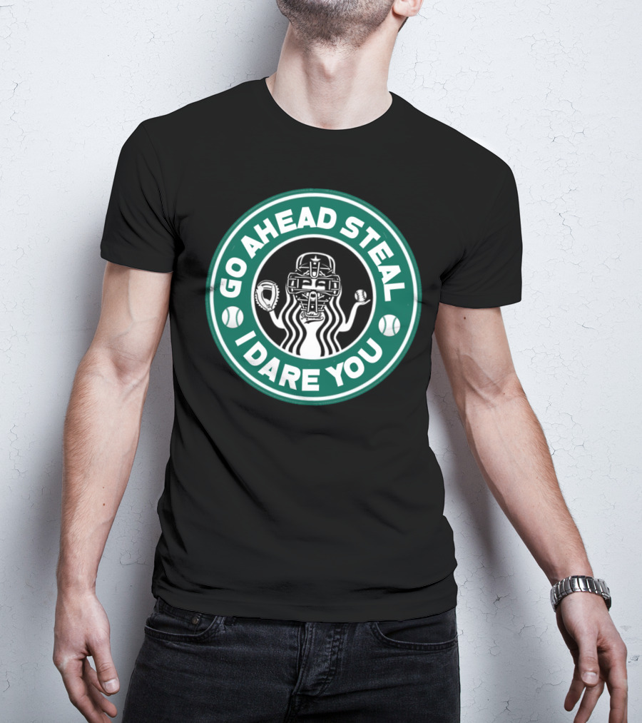 Go Ahead Steal I Dare You Catcher Baseball Softball T-Shirt