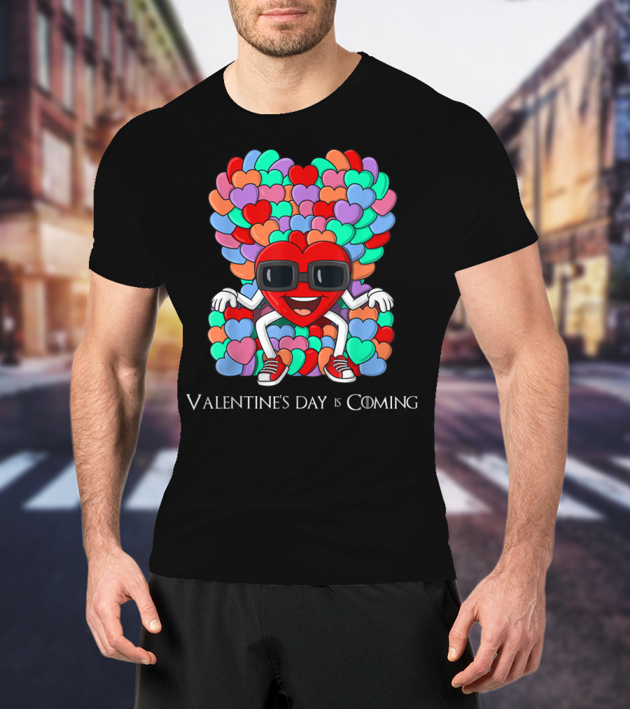 Valentine's Day Is Coming Hearts Throne T-Shirt