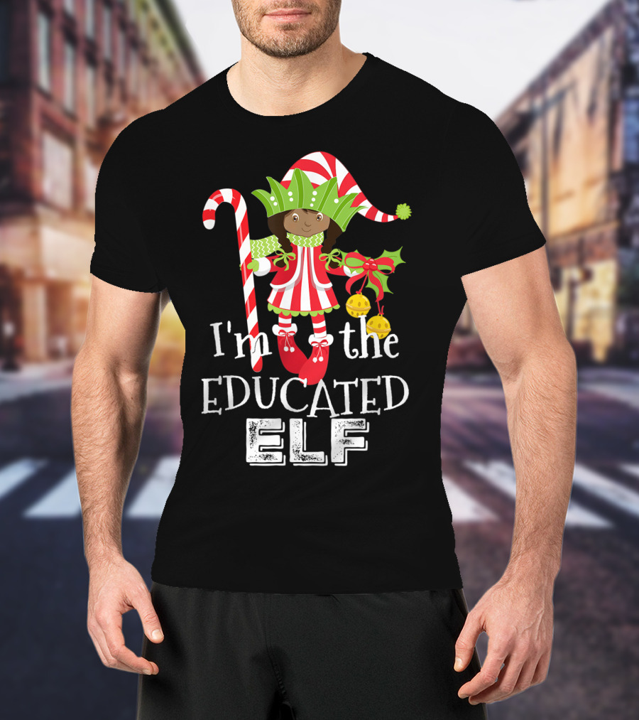I'm The Educated Elf With Candy Cane And Gift Bow T-Shirt