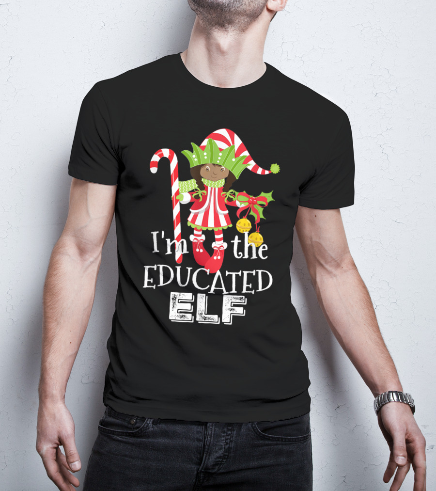 I'm The Educated Elf With Candy Cane And Gift Bow T-Shirt