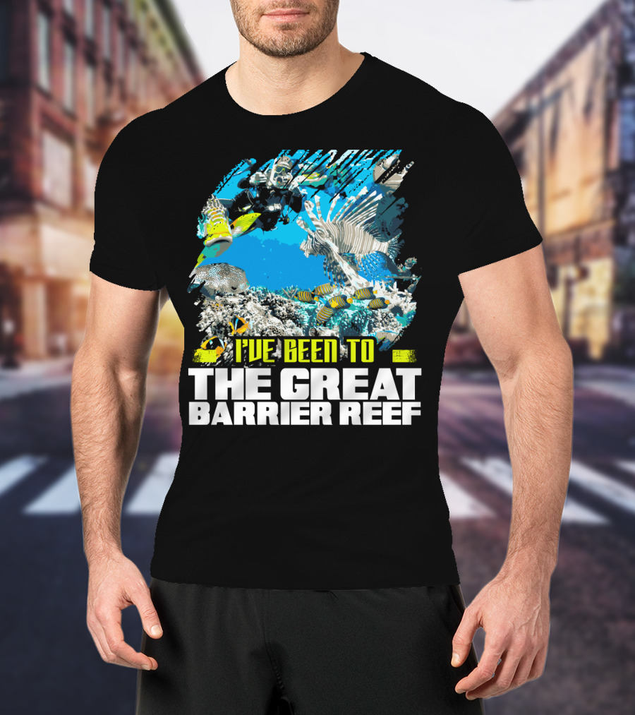 I've Been To The Great Barrier Reef Scuba Diving Adventure T-Shirt