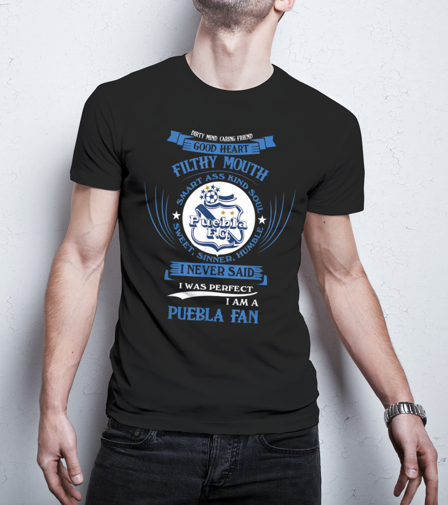 Puebla FC Fan Good Heart Filthy Mouth Smart Kind Soul T-Shirt